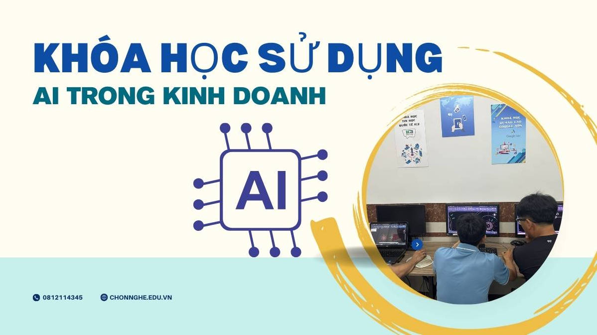 Khóa Học Sử Dụng AI Trong Kinh Doanh