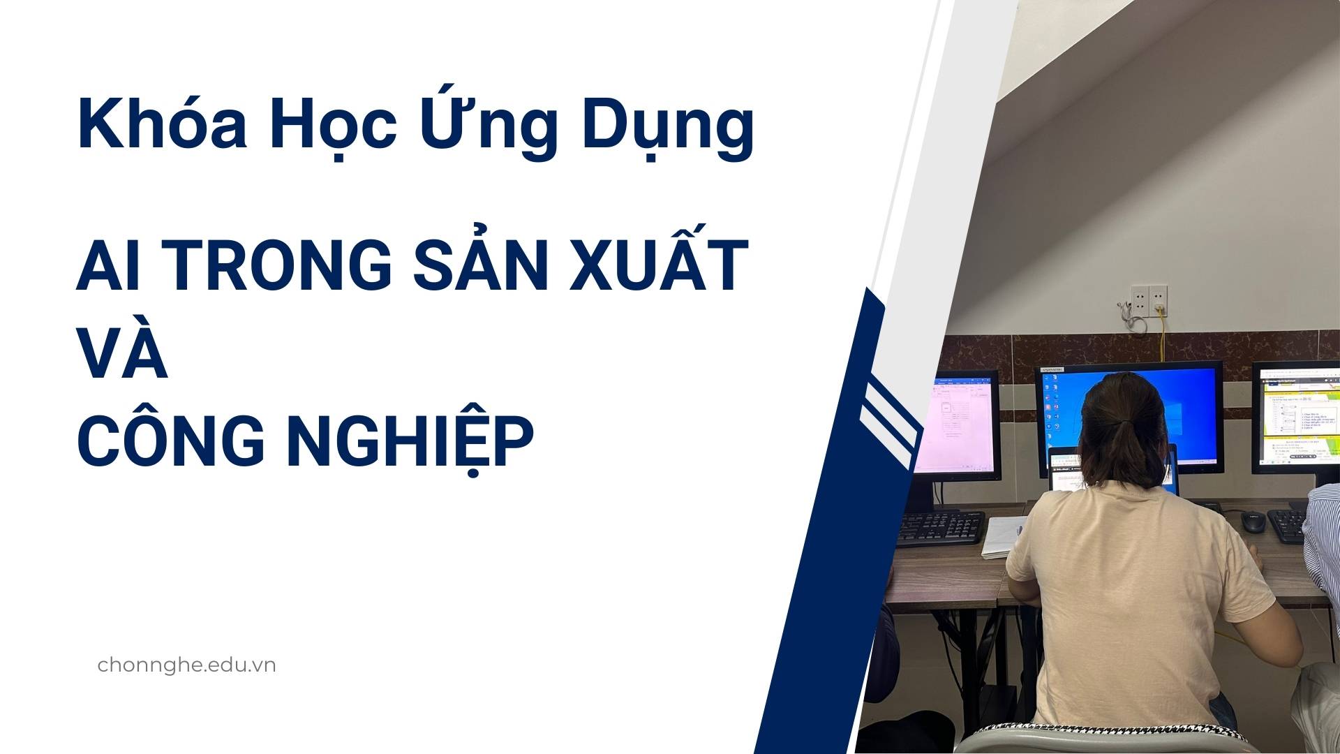 Khóa Học Ứng Dụng AI Trong Sản Xuất Và Công Nghiệp