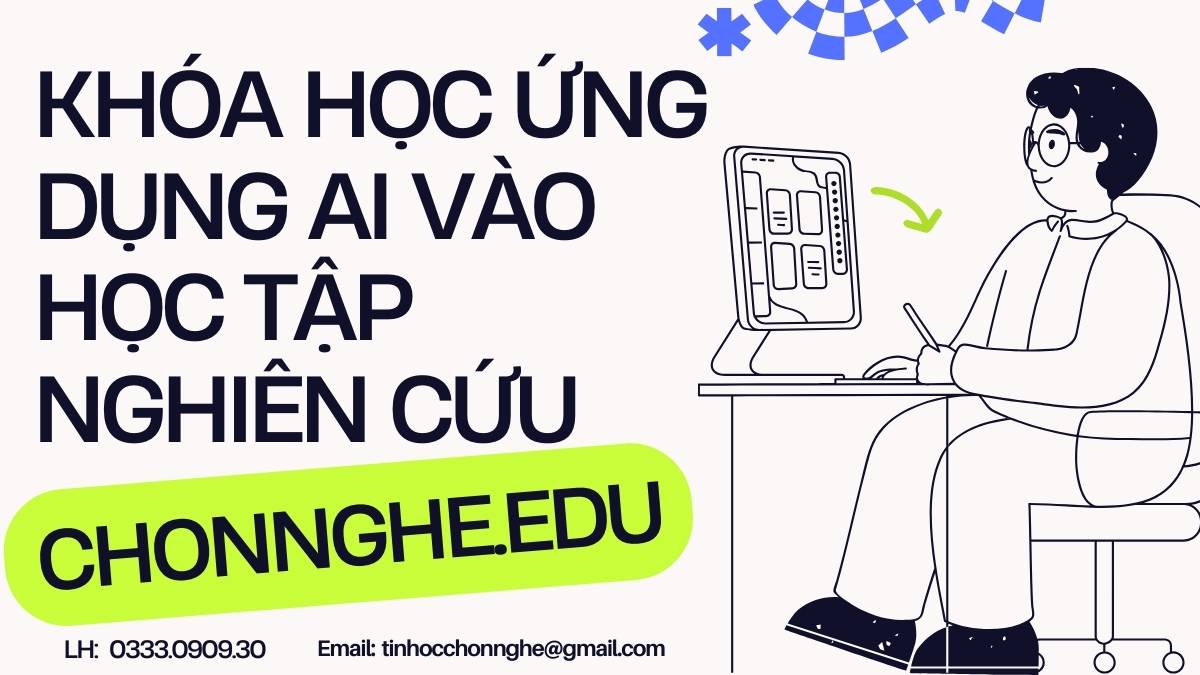 Khóa Học Ứng Dụng AI Vào Học Tập Và Nghiên Cứu Cứu
