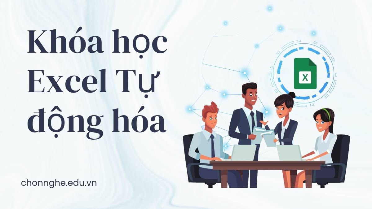 Khóa học Excel Tự động hóa