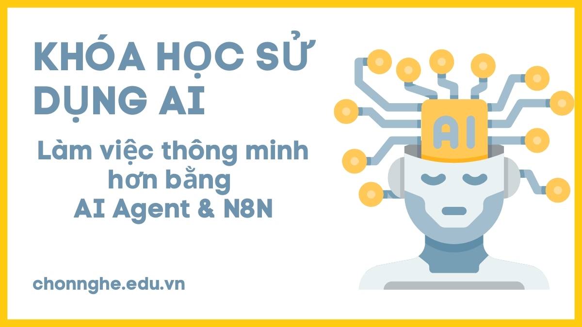 Làm việc thông minh hơn bằng AI Agent và N8N