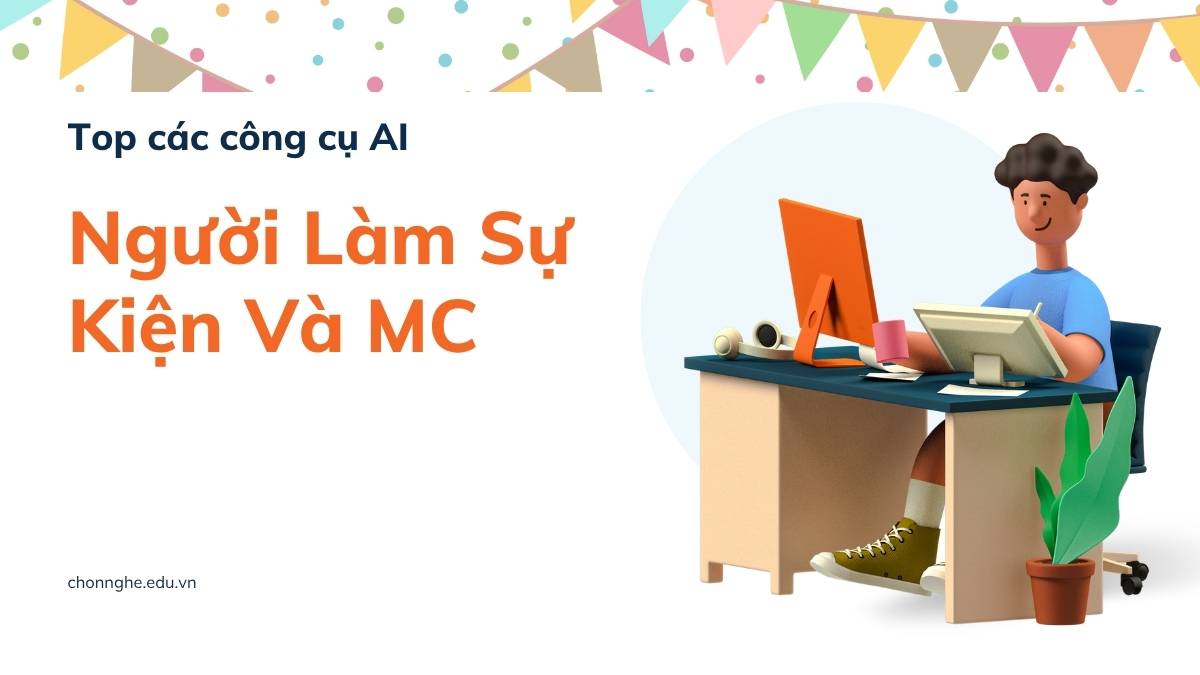 Top công cụ AI cho người làm sự kiện và MC
