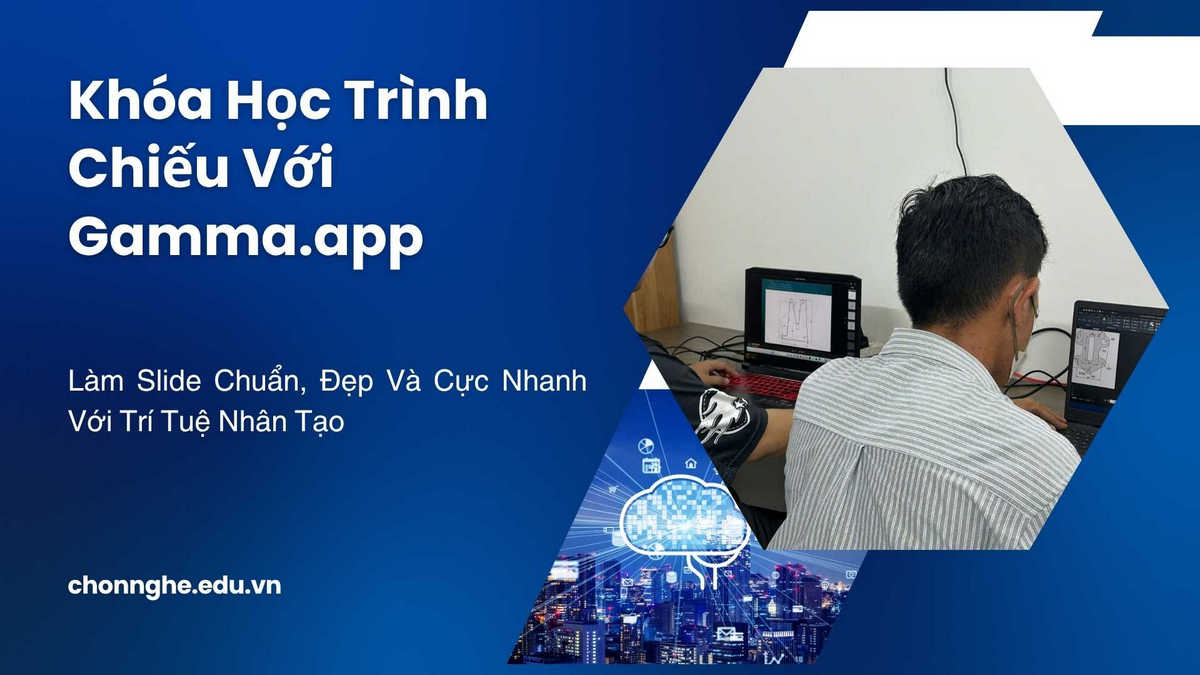 Khóa Học Trình Chiếu Với Gamma.app